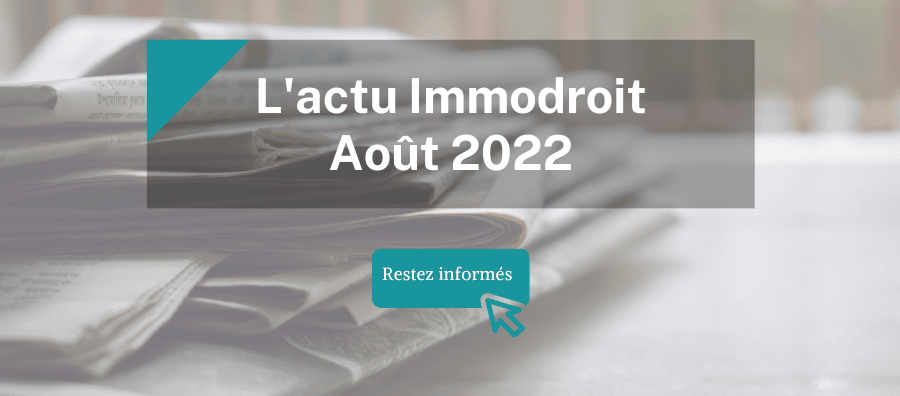 L'actu Immodroit Août 2022